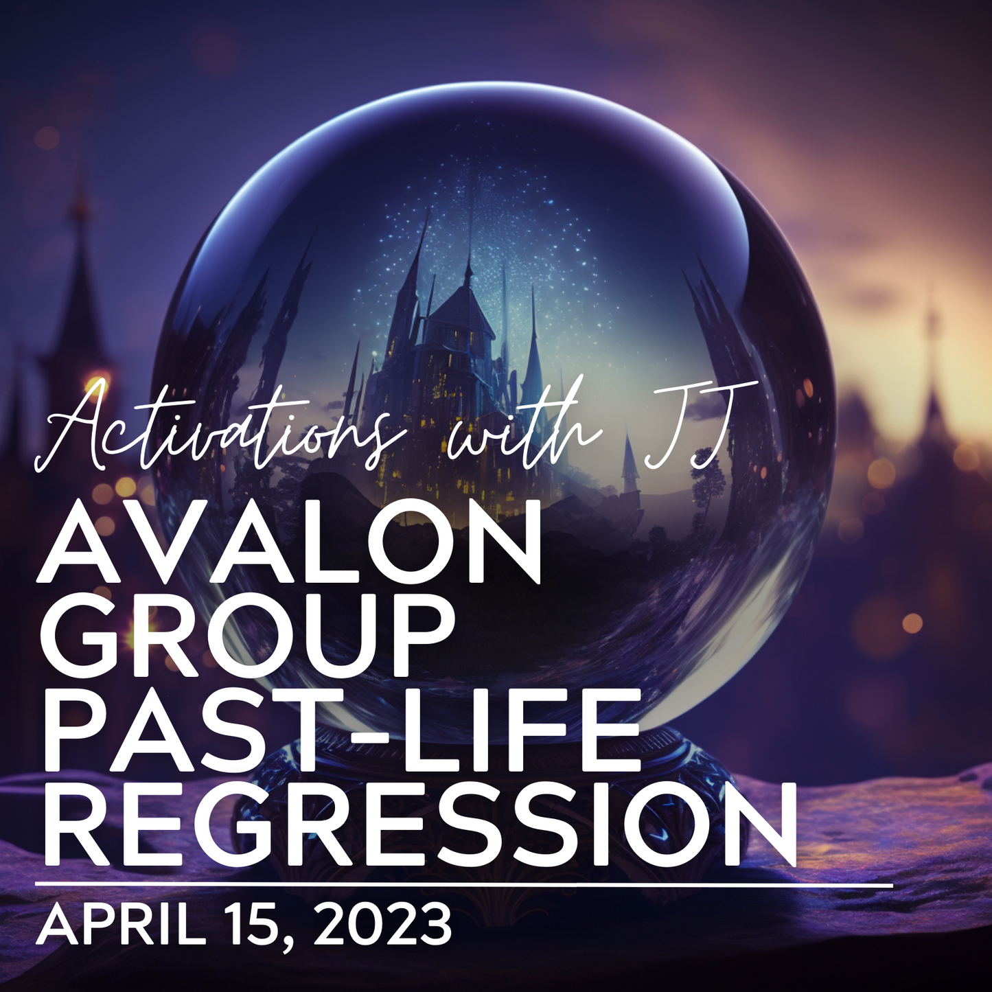 Avalon Group Past-Life Regression (MP3 Playback) | April 15, 2023