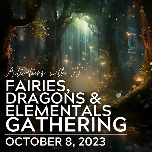 Fairies, Dragons & Elementals Gathering (MP3 Recording) | October 8, 2023