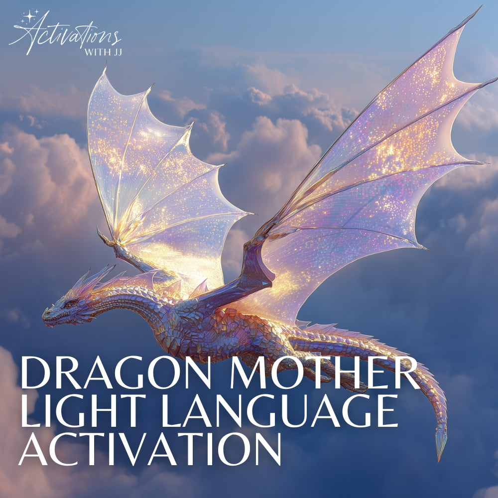 Dragon Mother | Light Language Activation (MP3 Recording)