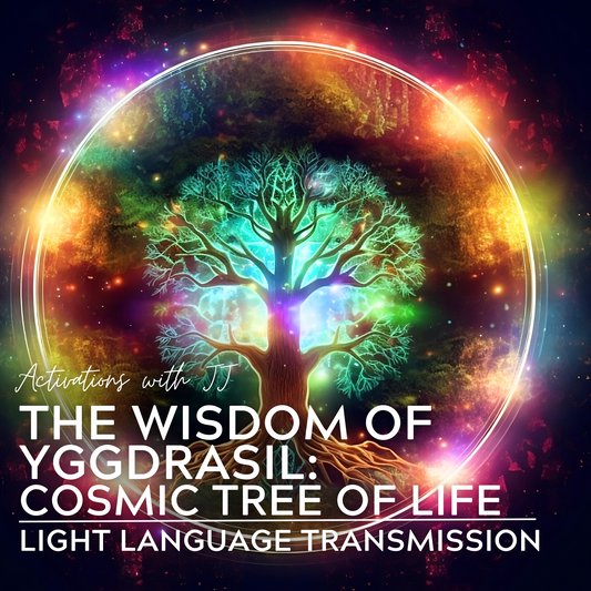 The Wisdom Of Yggdrasil | Light Language Transmission - FULL LENGTH