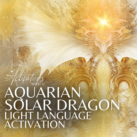 Aquarian Solar Dragon | Light Language Activation