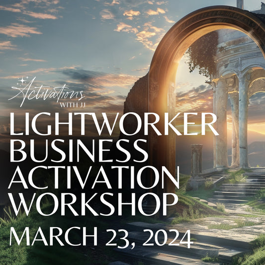 Lightworker Business Activation Workshop | March 23, 2024