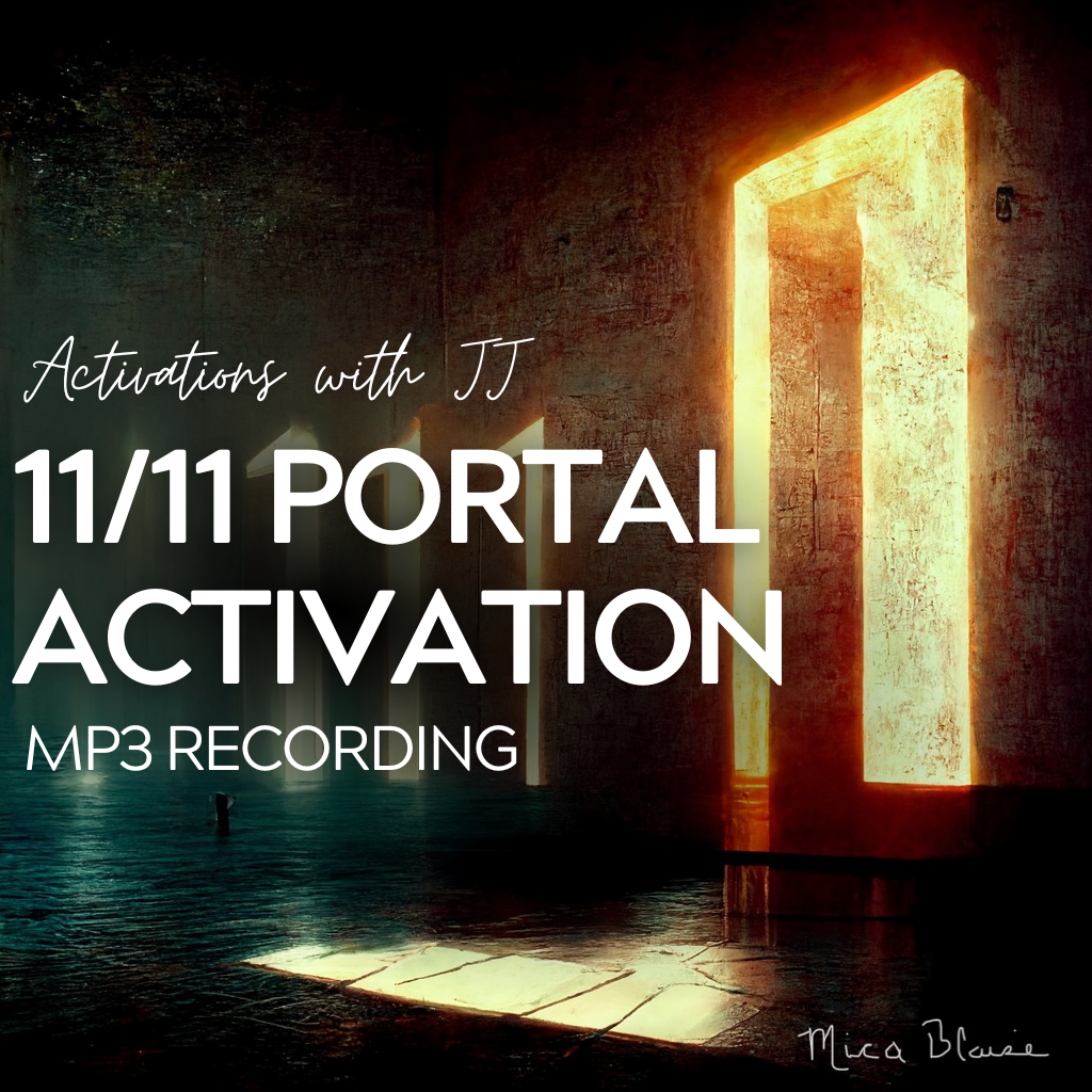 11/11 Portal Activation (MP3 Recording) | November 11, 2022
