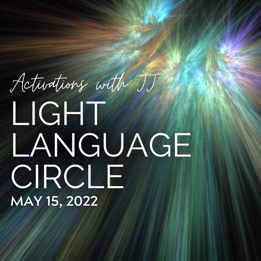 Light Language Circle (MP3 Recording) | May 15, 2022