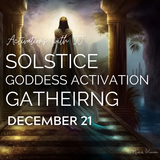 Solstice Goddess Activation Playback (MP3 recording) | December 21, 2022