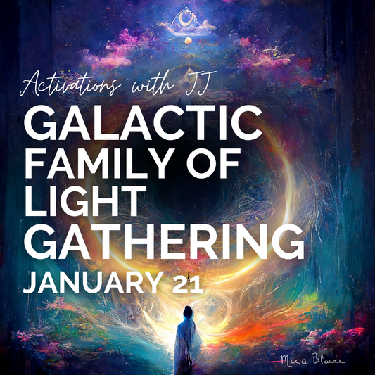 Galactic Family of Light Gathering (MP3 Recording) | January 21, 2023