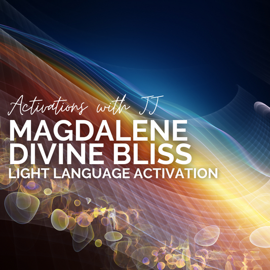 Magdalene Divine Bliss | Light Language Activation
