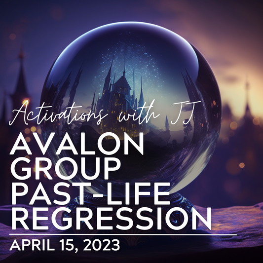 Avalon Group Past-Life Regression (MP3 Playback) | April 15, 2023