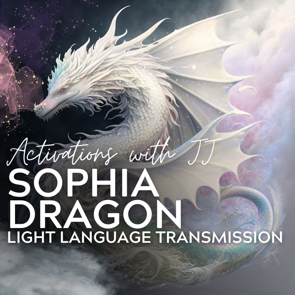 Sophia Dragon | Light Language Transmission - 30 Minute Version