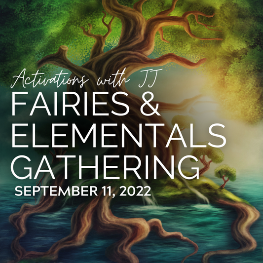 Fairies & Elementals Gathering (MP3 Recording) | September 11, 2022