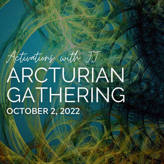 Arcturian Circle Gathering (MP3 Recording) | October 2, 2022